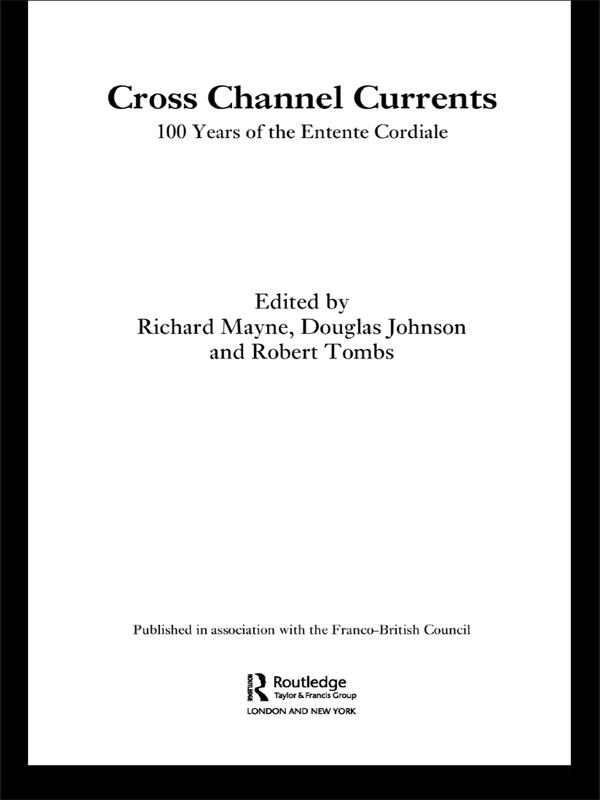 Cross Channel Currents by Douglas Johnson, Richard Mayne, Robert Tombs