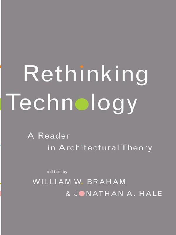 Rethinking Technology by Jonathan A. Hale, William W. Braham