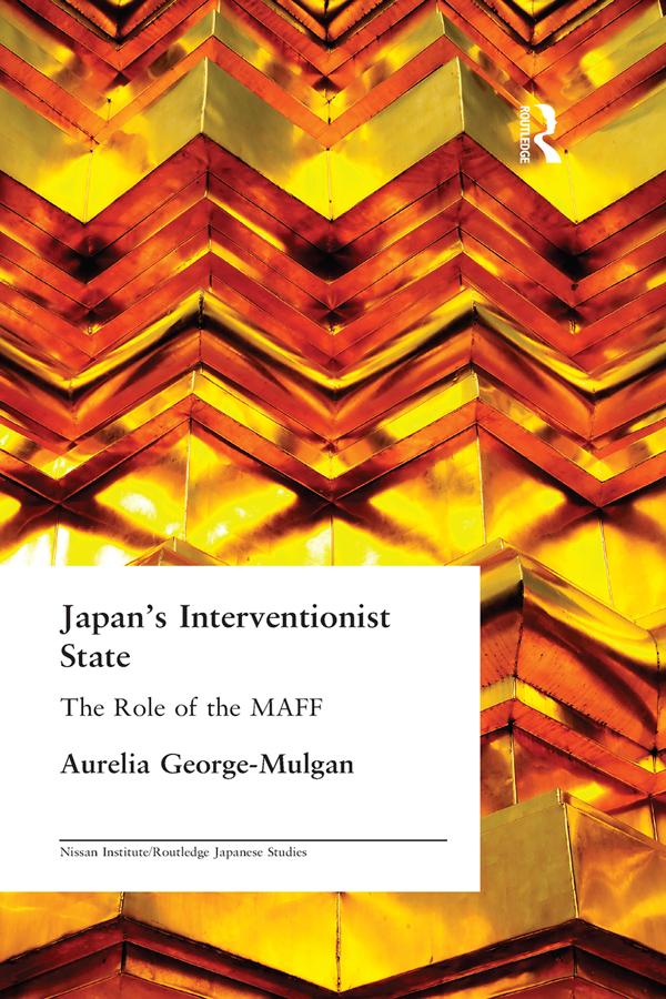 Japan's Interventionist State by Aurelia George-Mulgan