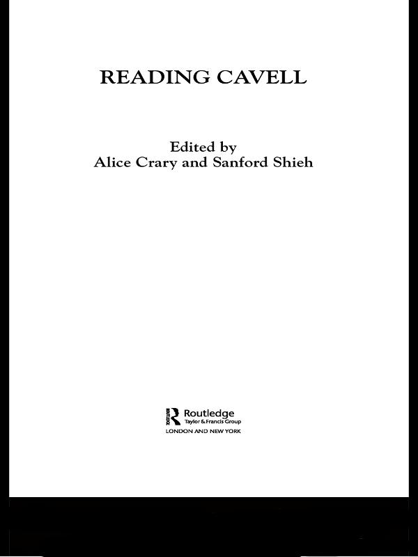 Reading Cavell by Alice Crary, Sanford Shieh
