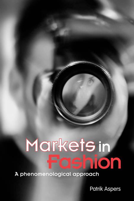 Markets in Fashion by Patrik Aspers