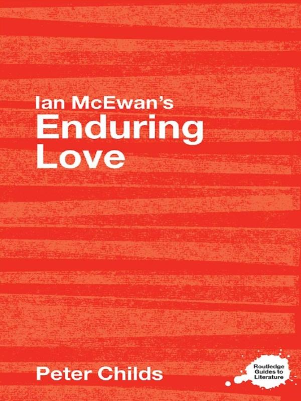 Ian McEwan's Enduring Love by Peter Childs