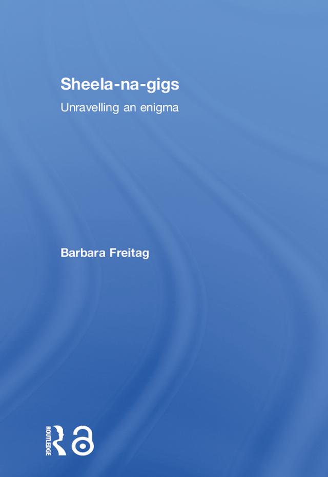 Sheela-na-gigs by Barbara Freitag