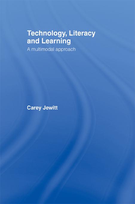 Technology, Literacy, Learning by Carey Jewitt