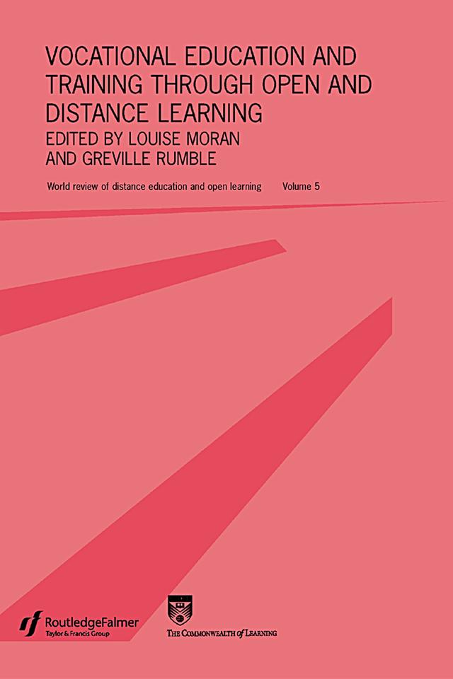 Vocational Education and Training through Open and Distance Learning by Greville Rumble, Louise Moran