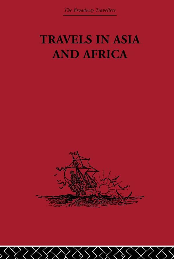 Travels in Asia and Africa by H. A. R. Gibb, Ibn Battuta