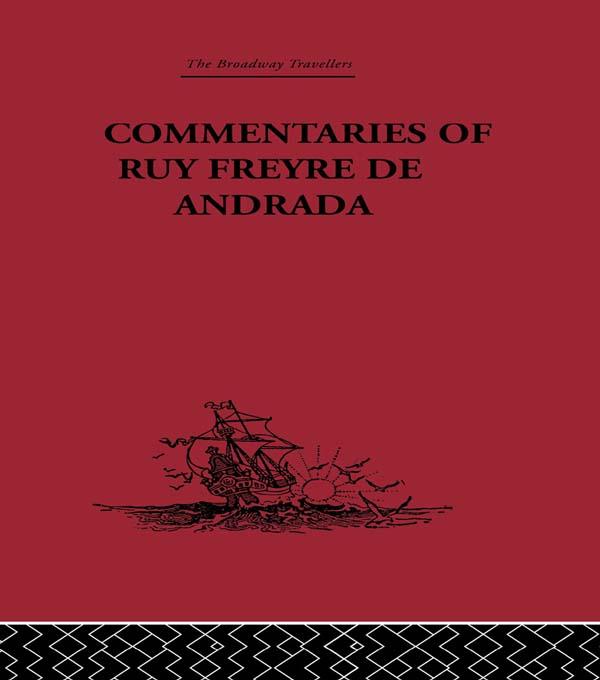 Commentaries of Ruy Freyre de Andrada by C. R. Boxer
