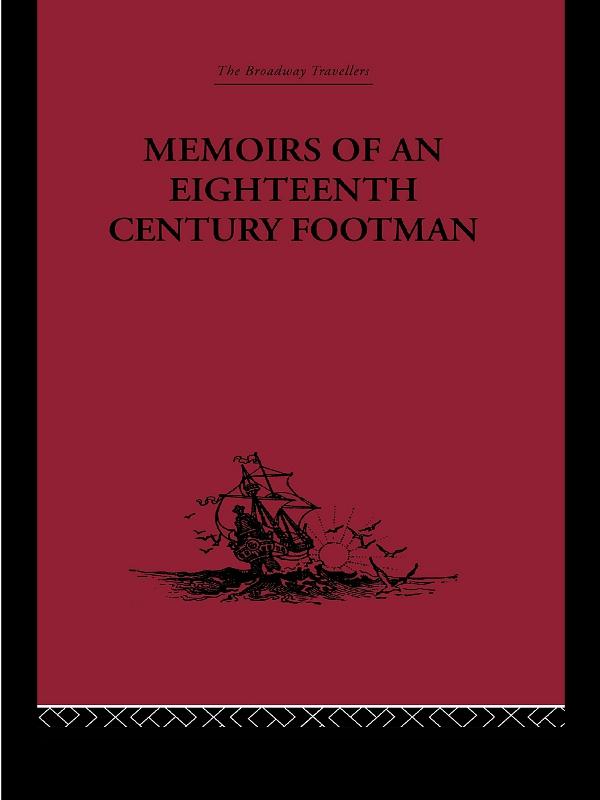 Memoirs of an Eighteenth Century Footman by John Macdonald