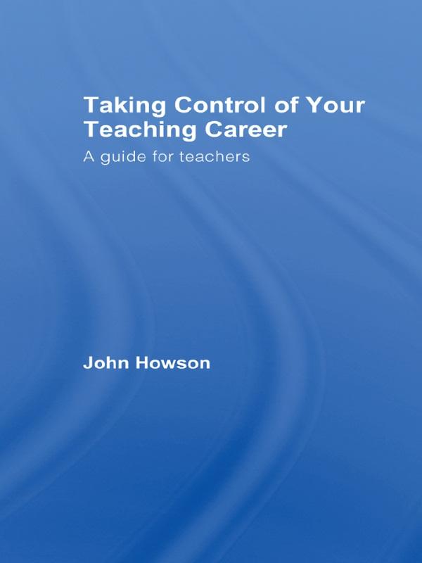 Taking Control of Your Teaching Career