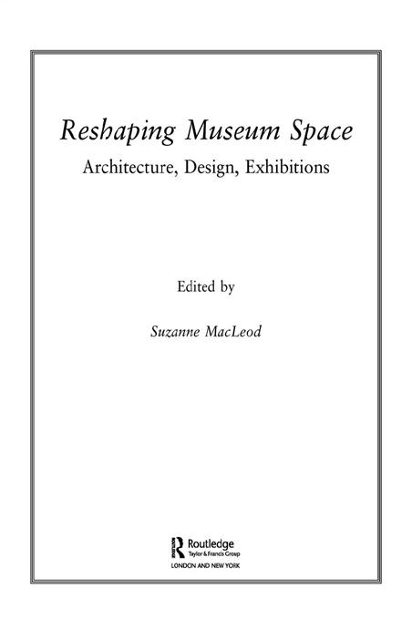 Reshaping Museum Space by Suzanne Macleod