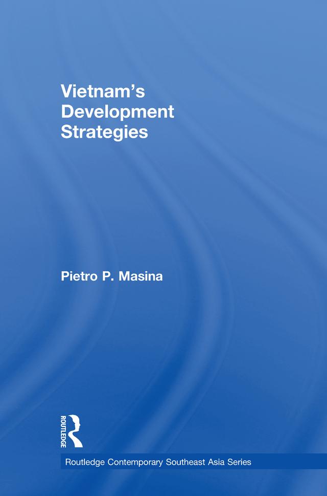 Vietnam's Development Strategies by Pietro Masina