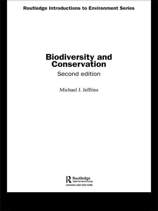 Biodiversity and Conservation by Michael J. Jeffries