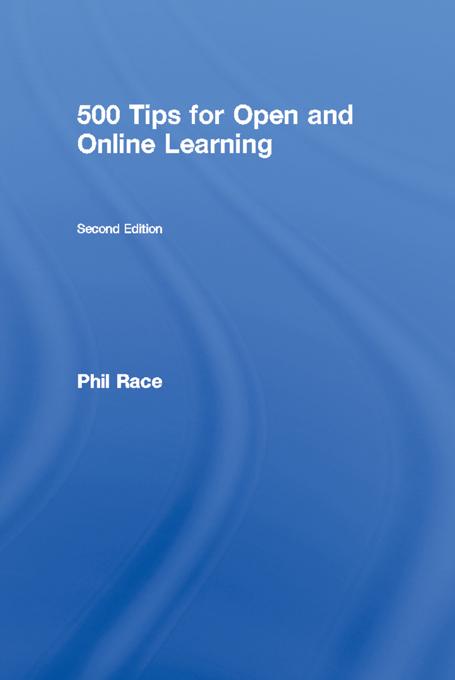 500 Tips for Open and Online Learning by Phil Race