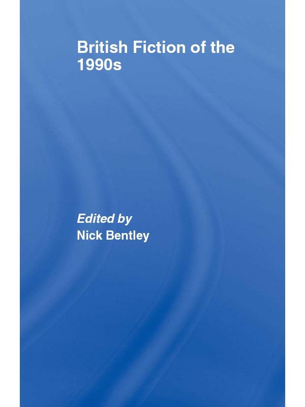 British Fiction of the 1990s