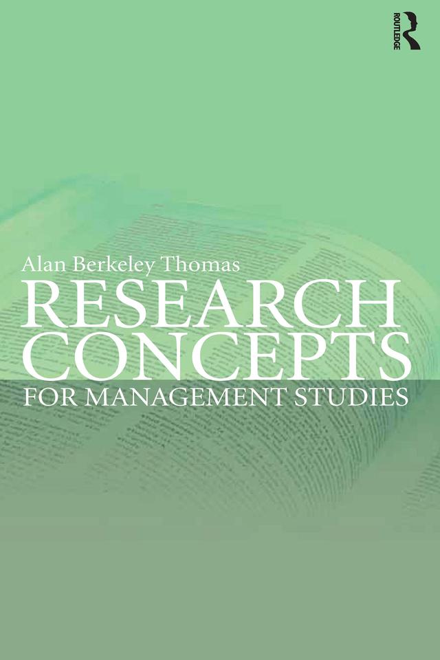 Research Concepts for Management Studies by Alan Berkeley Thomas