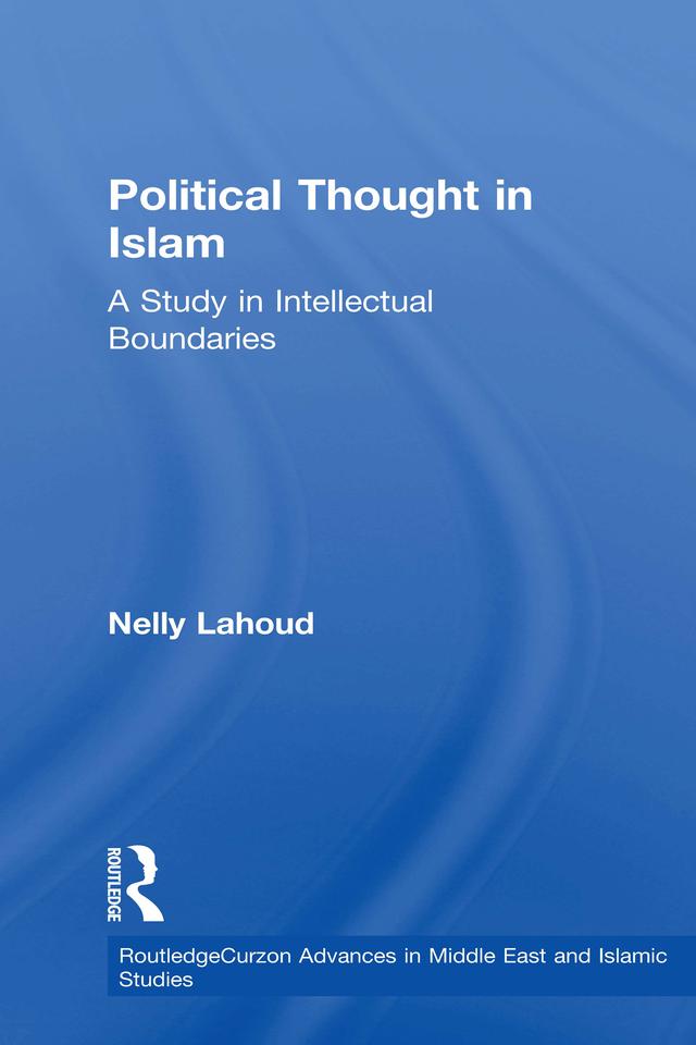Political Thought in Islam by Nelly Lahoud