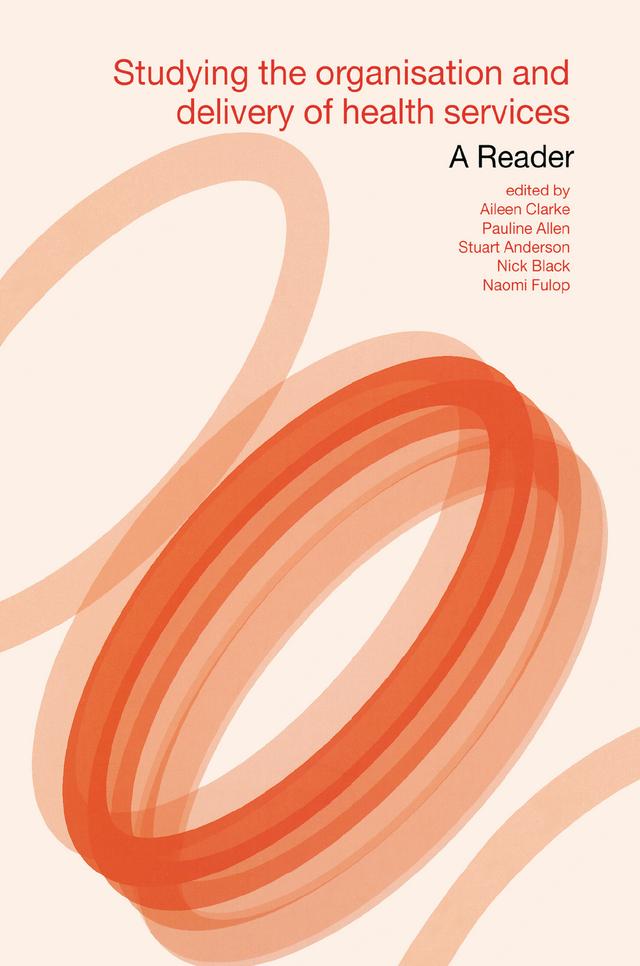 Studying the Organisation and Delivery of Health Services by Aileen Clarke, Naomi Fulop, Nick Black, Pauline Allen, Stuart Anderson