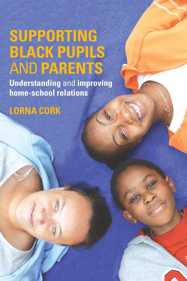 Supporting Black Pupils and Parents by Lorna Cork