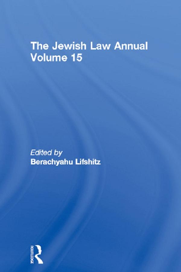 The Jewish Law Annual Volume 15 by Berachyahu Lifshitz
