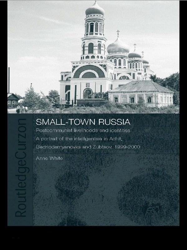 Small-Town Russia by Anne White