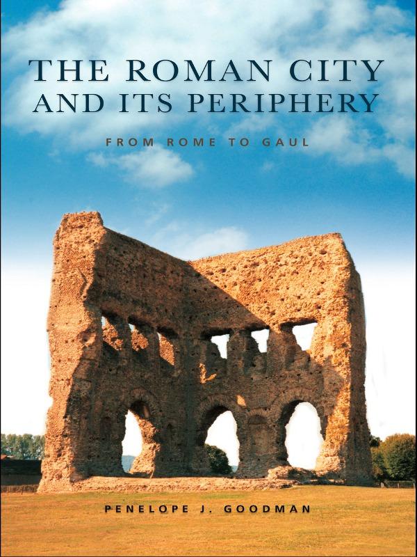 The Roman City and its Periphery