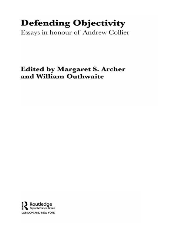 Defending Objectivity by Margaret Archer, William Outhwaite