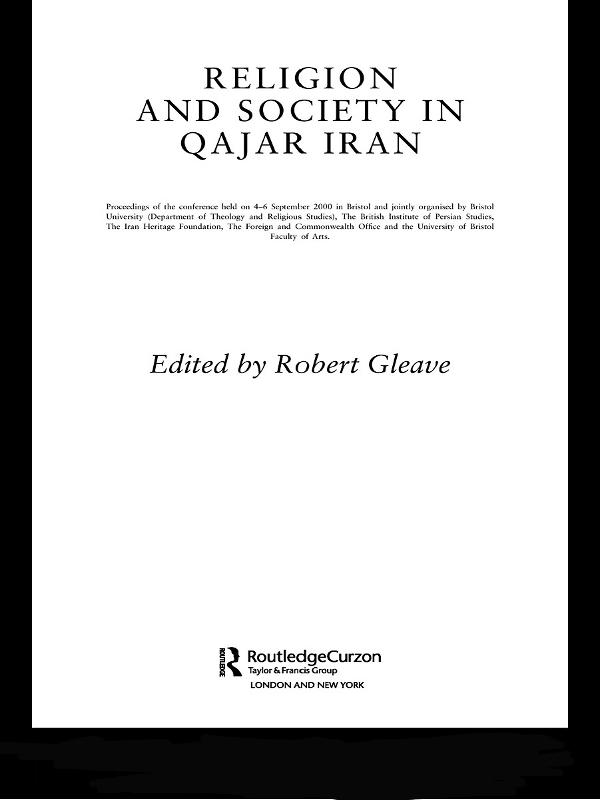 Religion and Society in Qajar Iran by Robert Gleave