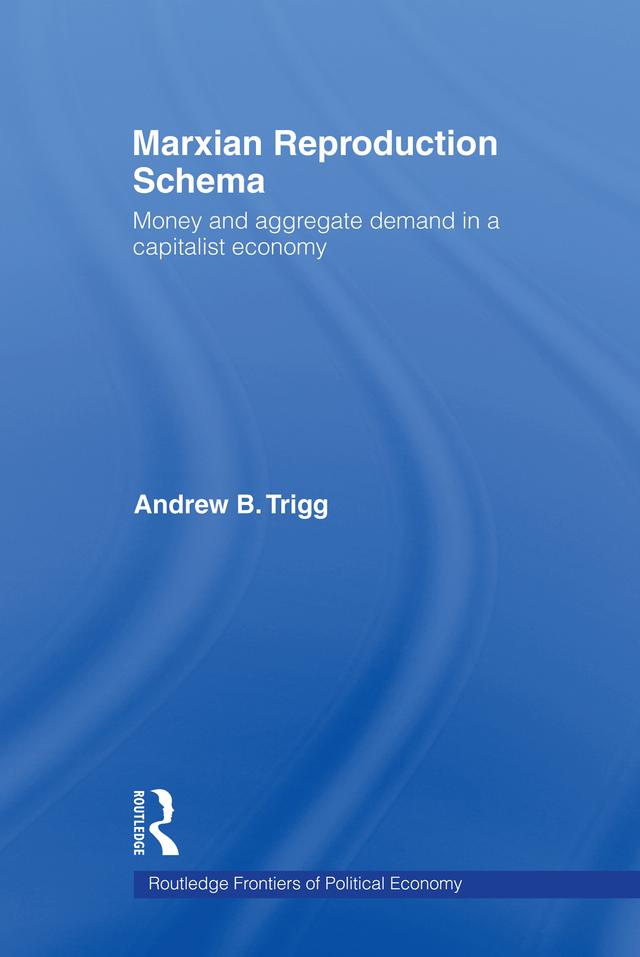 Marxian Reproduction Schema by Andrew Trigg