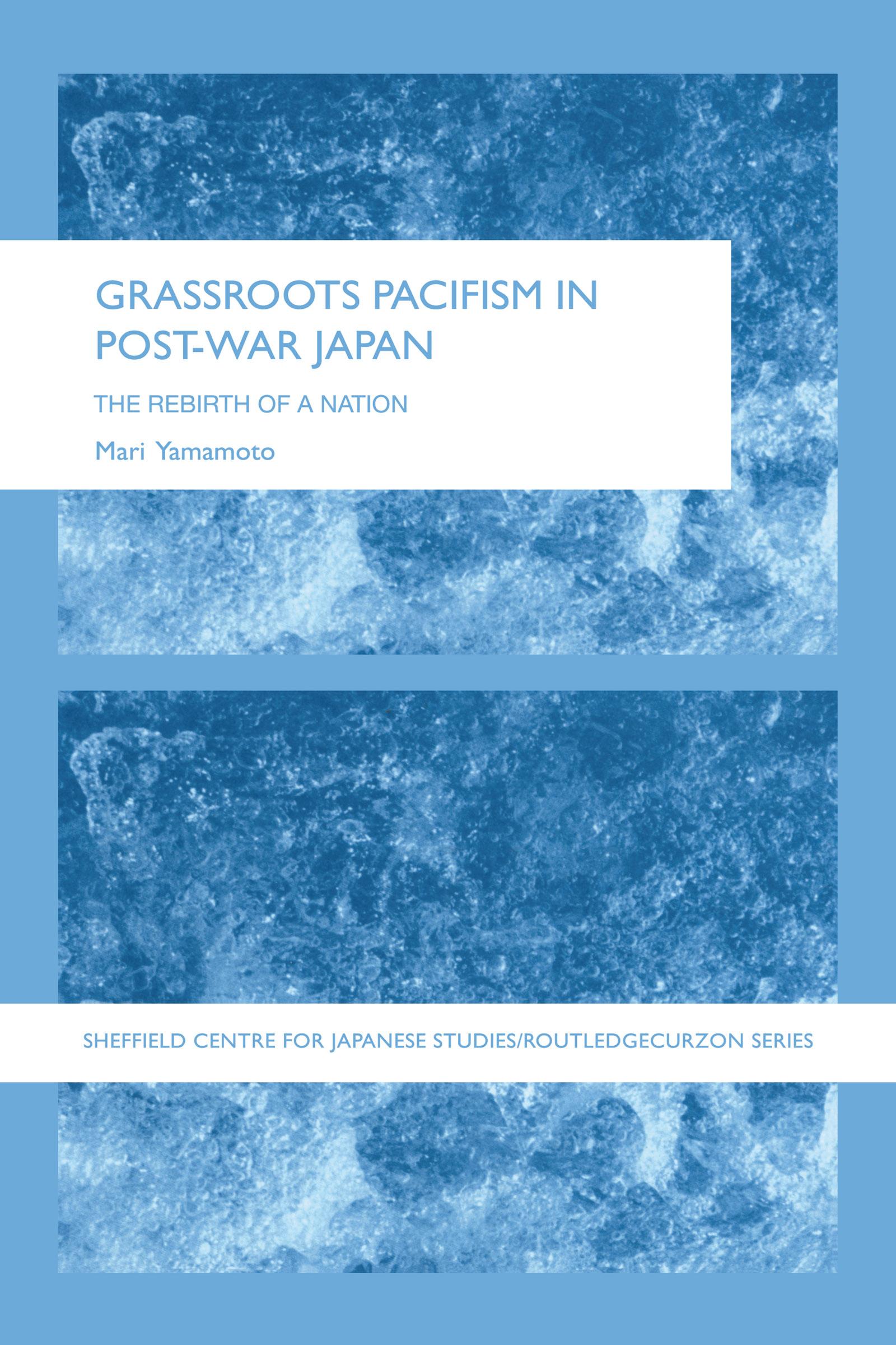 Grassroots Pacifism in Post-War Japan