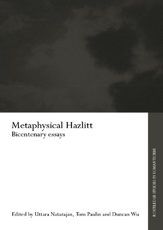 Metaphysical Hazlitt by Duncan Wu, Tom Paulin, Uttara Natarajan