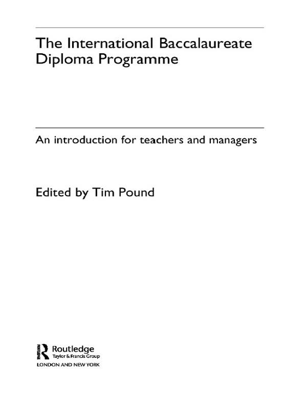 The International Baccalaureate Diploma Programme by Tim Pound
