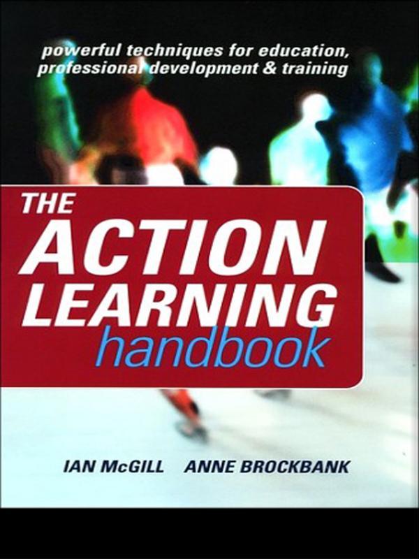 The Action Learning Handbook by Anne Brockbank, Ian McGill