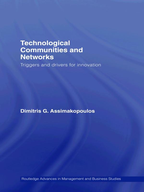 Technological Communities and Networks by Dimitris Assimakopoulos