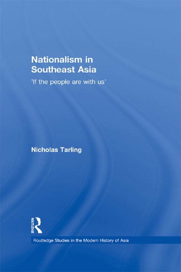 Nationalism in Southeast Asia by Nicholas Tarling