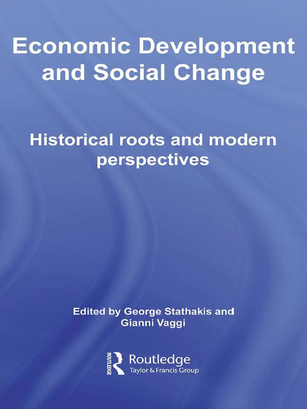 Economic Development and Social Change by Gianni Vaggi, Yiorgos Stathakis