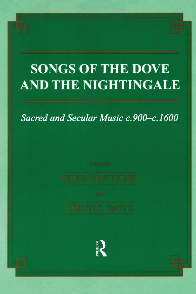 Songs of the Dove and the Nightingale by Greta Mary Hair, Robyn E. Smith