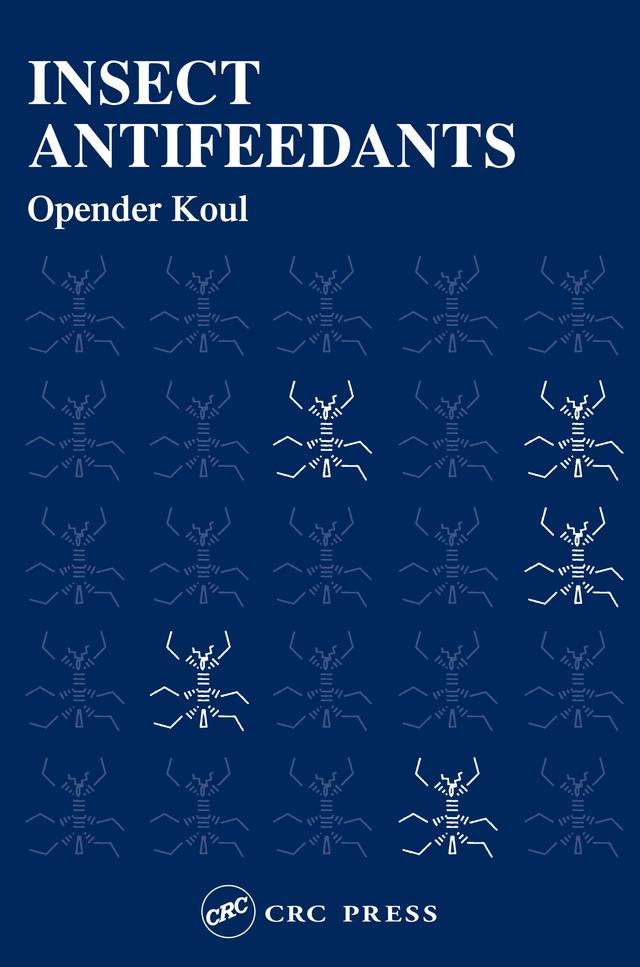 Insect Antifeedants by Opender Koul