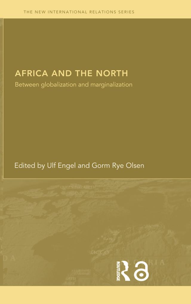 Africa and the North by Gorm Rye Olsen, Ulf Engel