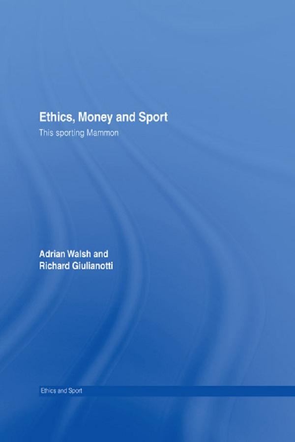 Ethics, Money and Sport