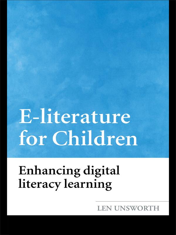 E-literature for Children by Len Unsworth