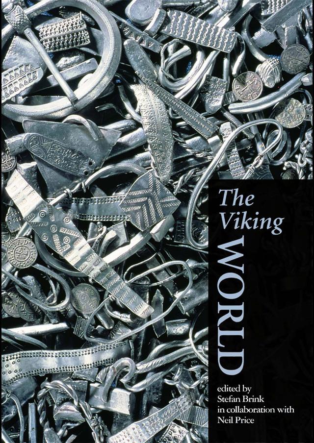 The Viking World by Neil Price, Stefan Brink