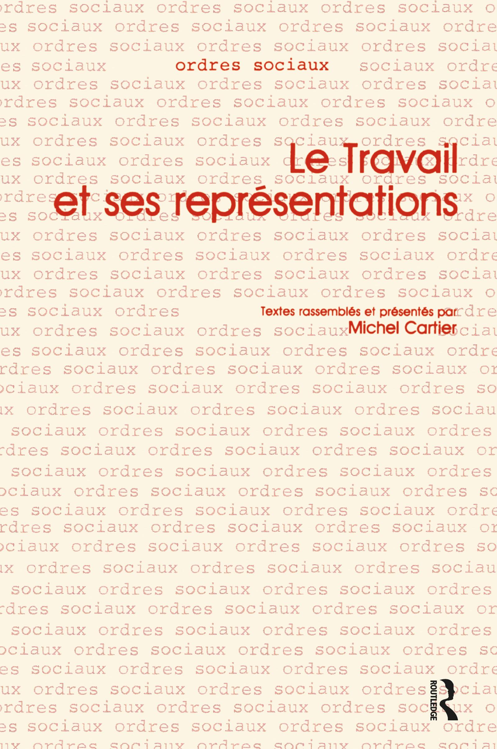 Le Travail et ses Representations