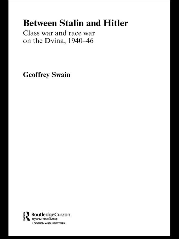 Between Stalin and Hitler by Geoffrey Swain