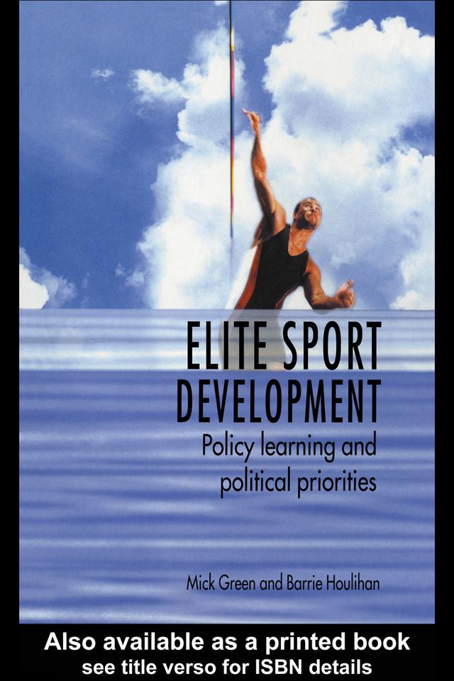 Elite Sport Development by Barrie Houlihan, Mick Green