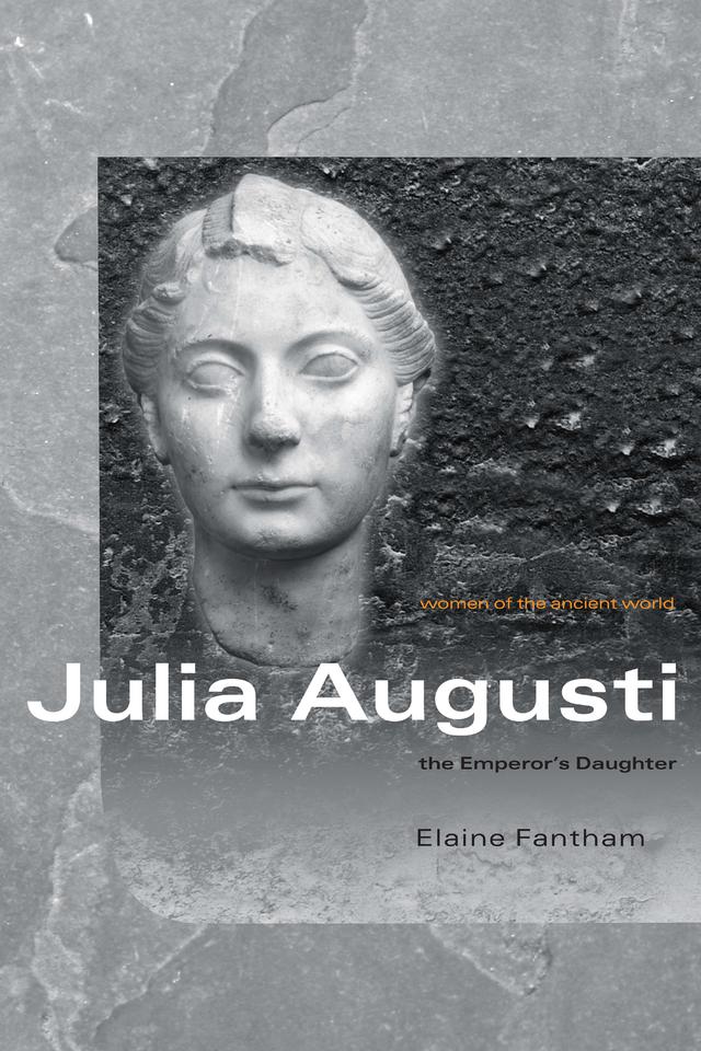 Julia Augusti by Elaine Fantham
