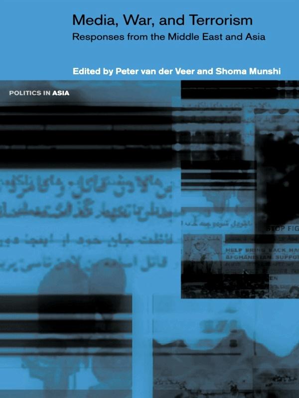 Media, War and Terrorism by Peter van der Veer, Shoma Munshi