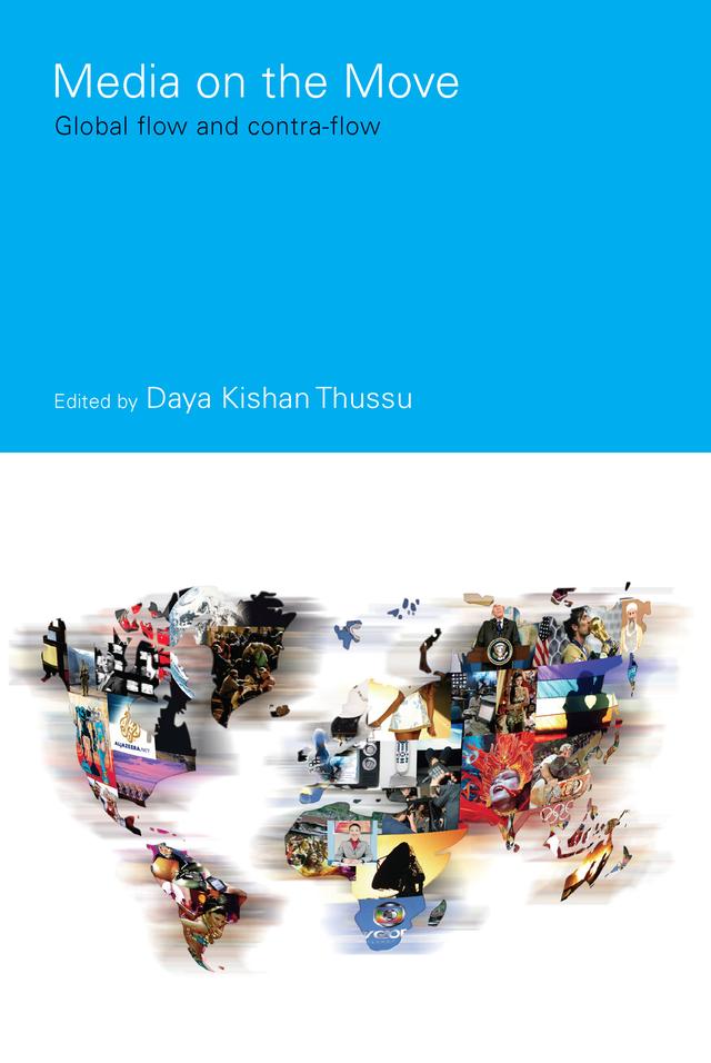 Media on the Move by Daya Kishan Thussu