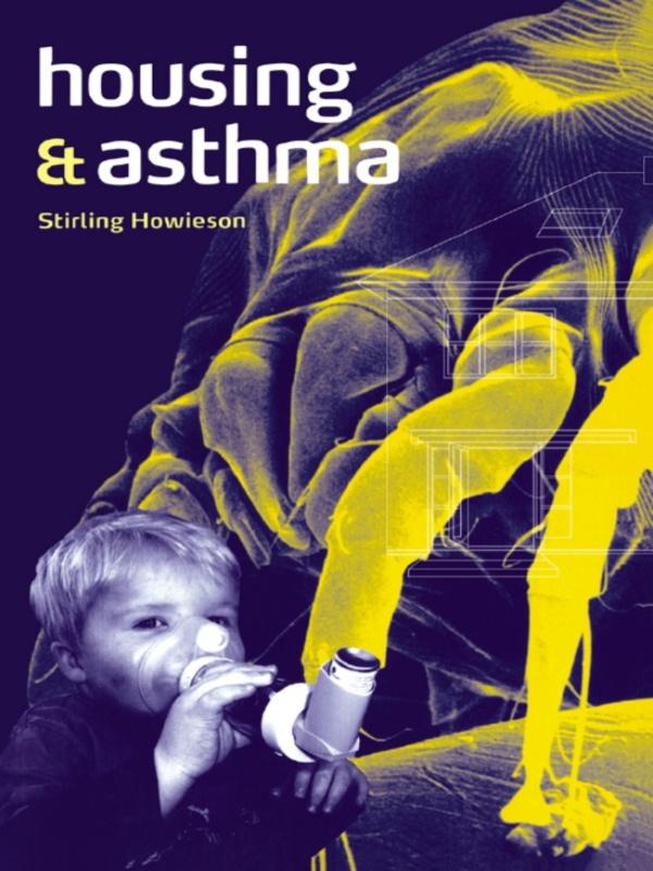 Housing and Asthma by Stirling Howieson