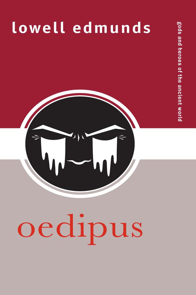 Oedipus by Lowell Edmunds