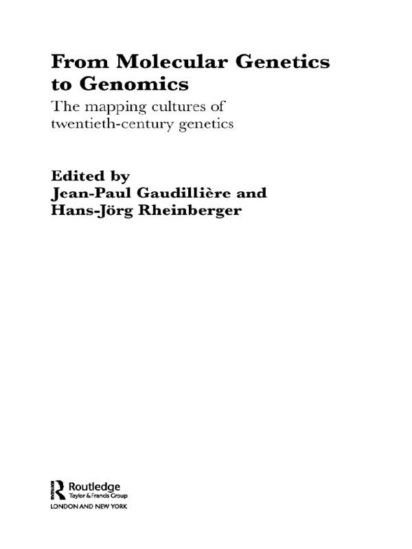 From Molecular Genetics to Genomics by Hans-Jörg Rheinberger, Jean-Paul Gaudillière